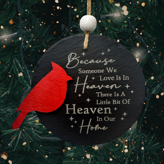 Cardinal Memorial Ornament – “Because Someone We Love Is in Heaven” Slate Keepsake